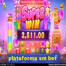 plataforma sm bet